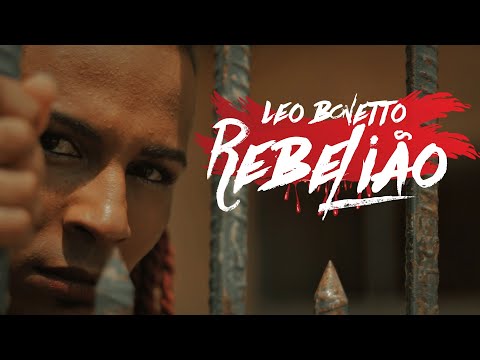 Leo Bonetto - Rebeliã* (Clipe Oficial)