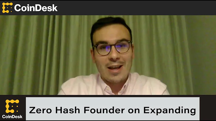 Zero Hash Founder on Expanding to DeFi and NFTs Af...