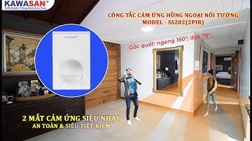 CÔNG TẮC CẢM BIẾN HỒNG NGOẠI SS202-2PIR - KAWASAN