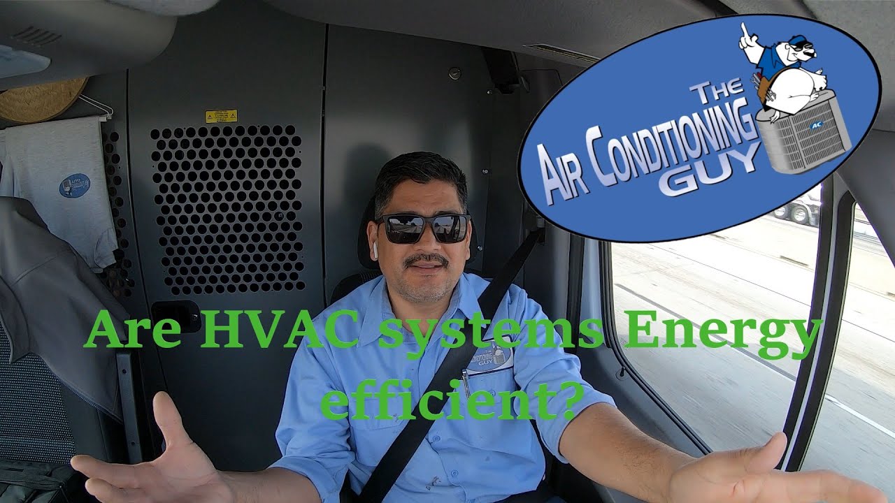 Are HVAC systems energy efficient ? - YouTube