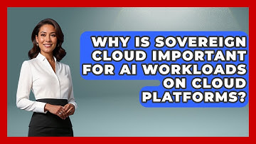 Why Is Sovereign Cloud Important for AI Workloads on Cloud Platforms? | Cloud Stack Studio News
