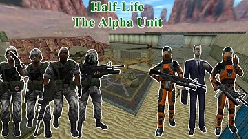 [Half Life - The Alpha Unit] Mod Full Walkthrough