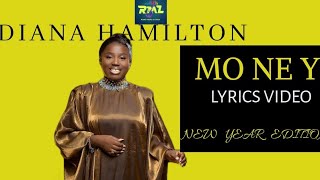 DIANA HAMILTON - MO NE YO LYRICS VIDEO