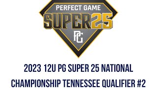 Perfect Game Nashville 2023 12U Super 25 National Championship TN Qualifier #2! What a fun weekend!