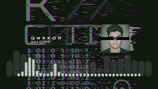 Qwakor - KiLLCODE Wealth