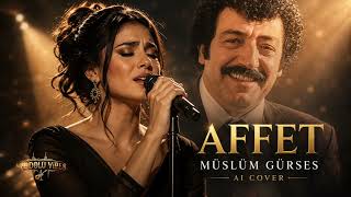 Müslüm Gürses - Affet Ai Cover By Anadoluvibes24