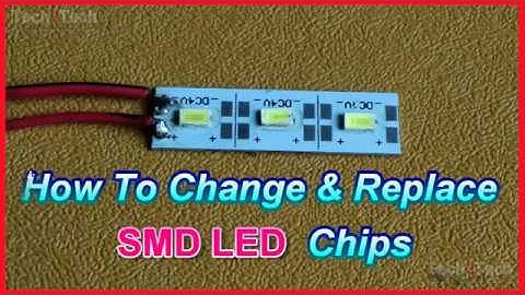 How To Change Replace SMD LED Chips, smd resistor, smd components, led smd