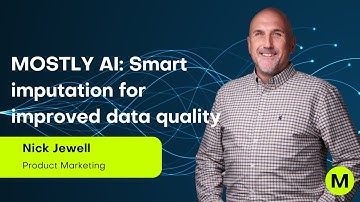 MOSTLY AI: Smart imputation for improved data quality