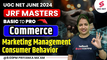 UGC NET Commerce | UGC NET Marketing Management | Consumer Behavior | Priyanka Mam
