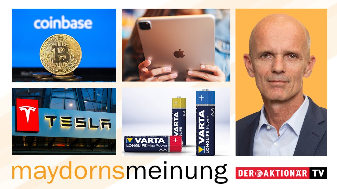 Maydorns Meinung: Coinbase, Bitcoin, Goldman, Apple, Tesla, BYD, Samsung  SDI, Varta, Lithium