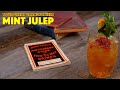 135 Year Old Mint Julep Cocktail Recipe - Cocktails After Dark - How To Make A Mint Julep Cocktail