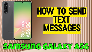 How to Send Text Messages Samsung Galaxy A56 || Start Conversations  -- Quick Tutorial