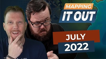 Mapping it Out | July 2022 -  Shadow Realm, Tectonics II & Rivers