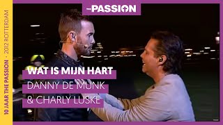 Miniatura del video "Wat is mijn hart - Danny de Munk & Charly Luske | The Passion 2020"