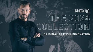 Knox 2024 Collection Launch - Original British Innovation