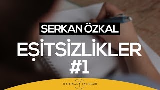 II. Dereceden Eşitsizlikler - 1 (Serkan Özkal) (PDF)