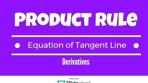 Find The Equation Of The Tangent Line At a Given Point Using The Product Rule