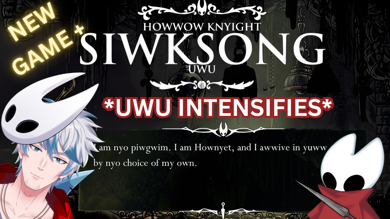 HOWWOW KNYIGHT: SIWKSONG NEW GAME PWUS! (Hollow Knight: Silksong)