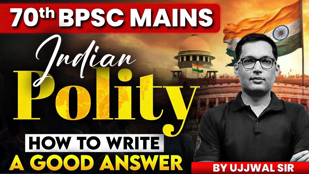 "70th BPSC Mains Preparation | Indian Polity Answer Writing Techniques ...
