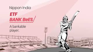 Investment Premier League |  Nippon India ETF Bank BeES