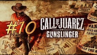 Call of Juarez Gunslinger - Gameplay - Part 10 - Not So Great Train Robbery