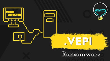 VEPI Virus File (.Vepi) Ransomware Removal & Decrypt .Vepi Files