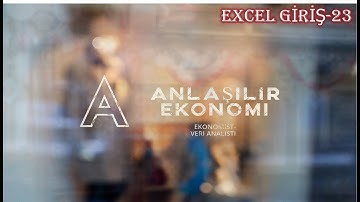 Anlaşılır Ekonomi Excel Giriş-23 (Sayfa Düzeni)