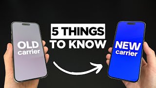 5 ESSENTIAL Things to Know Before you Switch Carriers!