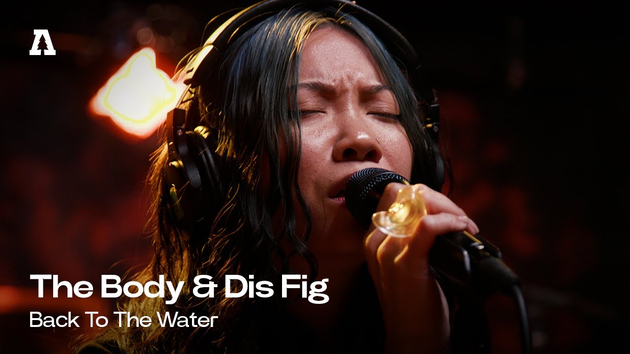 YouTubeでThe Body & Dis Fig - Back To The Water | Audiotree Liveを視聴
