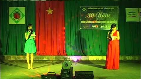 Kỷ niệm 30 năm thành lập trường THPT Cái Nước - part1