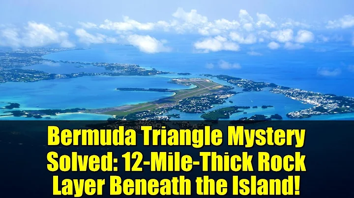 Bermuda Triangle Mystery Solved: 12-Mile-Thick Rock Layer Beneath the Island!