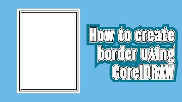 How to Disappear or Change page border in corel draw