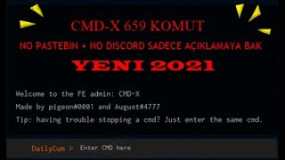 YENİ MÜKKEMMEL 659 KOMUT İÇEREN CMD-X Script [YENİ ! 2021] NO PASTEBIN + NO DISCORD !