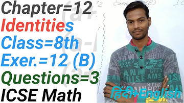 Exercise 12(B)/Questions-3/Chapter-12/Identities/Class-8th/ICSE math/Desire to learn hindi