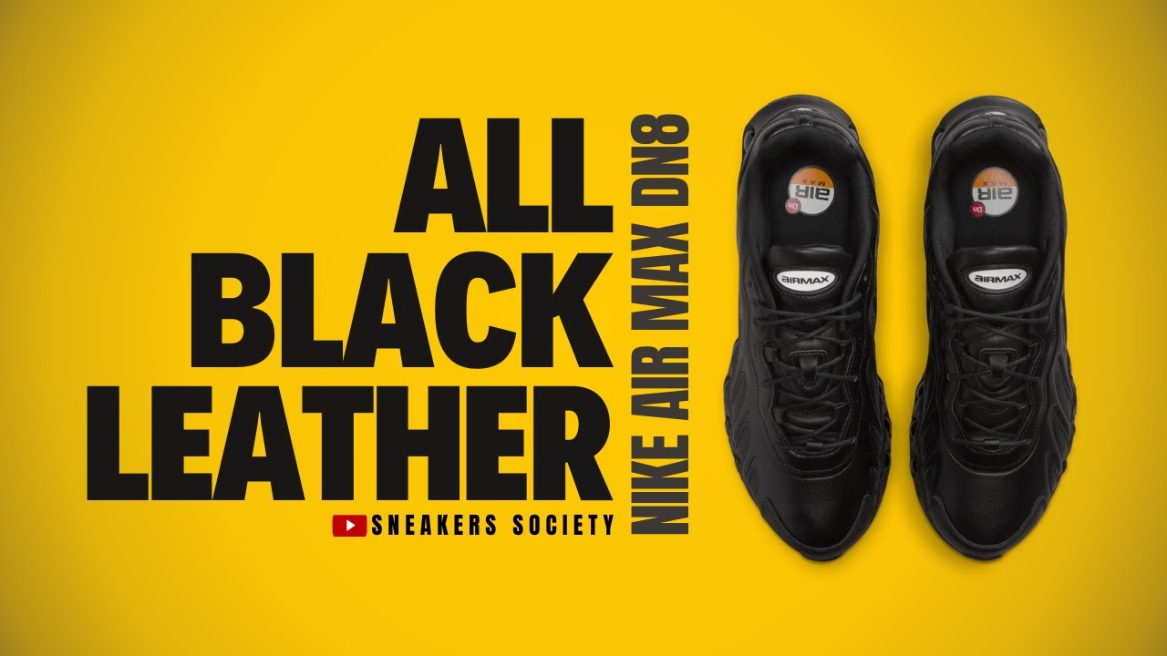 ALL BLACK LEATHER 2025 Nike Air Max DN8 | DETAILED LOOK + PRICE 