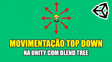 MOVIMENTAÇÃO E ANIMAÇÃO EM TOP DOWN NA UNITY COM C# | CRIE SEUS JOGOS