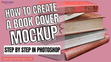 How To Create a Book Cover MOCKUP Step by Step in Photoshop