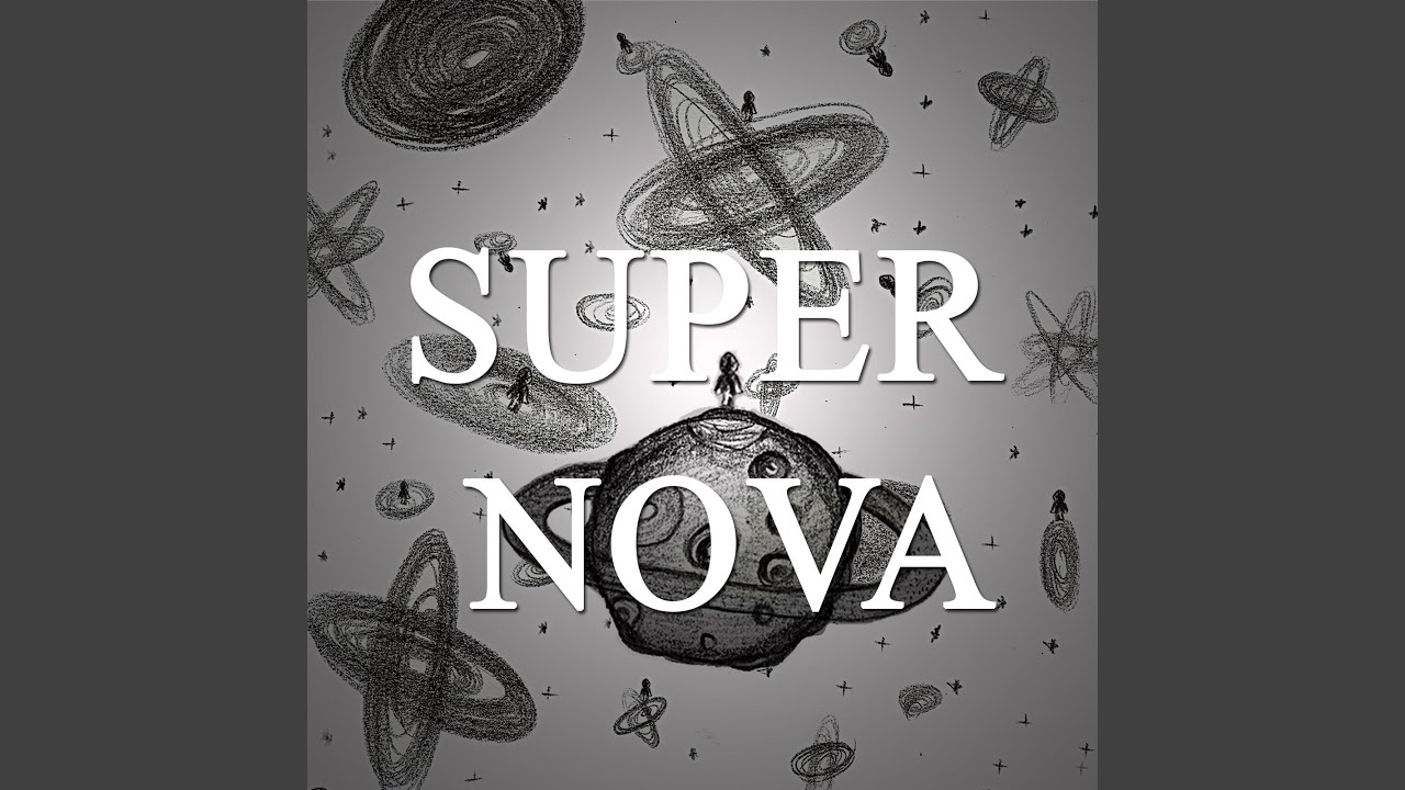 Super Nova - YouTube