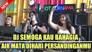 DJ SEMOGA KAU BAHAGIA WITH DJ CANTIK FDJ YULI CHARLA - OT PESONA LIVE DUREN GADIS BANYUASIN