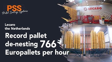 Record pallet de-nesting with 766 Europallets per hour | PSS - Lecaro The Netherlands
