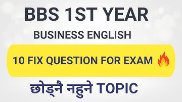 BBS 1st year business English 10 fix question for 2082 exam