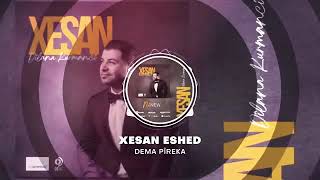Xesan Eshed - dema pîreka 2021