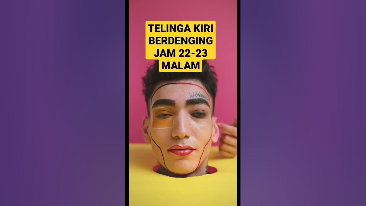 jika-telinga-kiri-berdenging-antara-jam-22-sampai-jam-23-malam-youtube