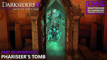[Darksiders II] 100% Walkthrough (Deathinitive) | 20.Part 20: Phariseer