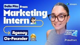 From Marketing Intern to Agency Co-Founder with Delia Pitu | Revenue Career Ladder