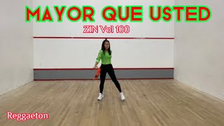 Mayor Que Usted ll Zin Vol 100 ll Reggaeton ll Daddy Yanke / Natti Natasha