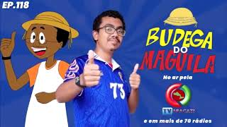 Budega do Maguila Ep. 118 - Ricardinho Rivadavia e confusão nos contatos