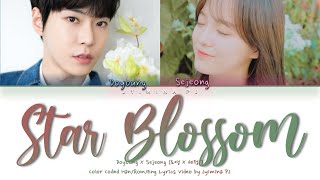 Video thumbnail of "Doyoung X Sejeong (도영 X 세정) - 'Star Blossom (별빛이 피면)' Lyrics (Color Coded_Han_Rom_Eng)"