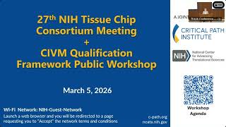 Famous Opening Remarks 27 NIH Tissue Chip Consortium Meeting + CIVM Qualification Framework Public Workshop Net Worth