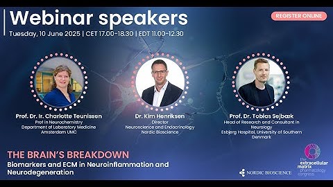Webinar | Neuroinflammation and Neurodegeneration: Biomarkers and ECM